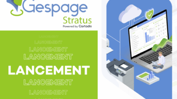 Lancement de Gespage Stratus : une nouvelle dimension pour la gestion d’impression !